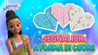 Mermaid Magic DIY | Segnalibri a forma di CUORE Sirentastici 🧜‍♀️💖 | Lavoretti per San Valentino
