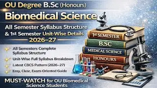 OU Degree B.Sc(Honours)Biomedical Science All Sem Syllabus Structure & 1st Sem Unit-Wise Det|2026&ndash;27