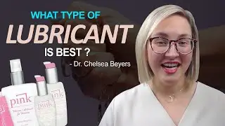 What Type of Lubricant is Best?? - The Best Lube for Sexual Pleasure