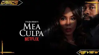 Mea Culpa (2024): Tyler Perry&rsquo;s Steamiest Movie Yet? 🔥- Movie Review - The Critics Collective