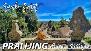 Sumba Barat ~ Prai Ijing Culture Villages ~ Kampung Adat Prai Ijing