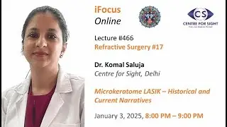 Microkeratome LASIK, Dr. Komal Saluja, Friday, Jan 3, 8:00 PM
