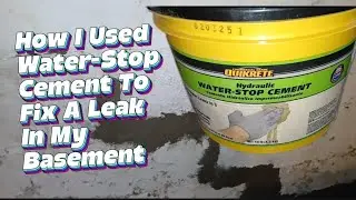 How I Used Cement Stop To Fix A Leak In My Basement pt 1
