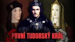 Zrádce nebo zachránce Anglie? Pravda o Jindřichovi VII. | První tudorský král