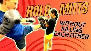 How to have your SIGNIFICANT OTHER hold pads! #mittwork #kickboxing #mitts #muaythaipadwork