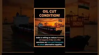 India to Cut Russian Oil if US Lifts Sanctions on Iran & Venezuela | Big Energy Deal?