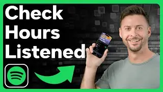 How To Check Spotify Hours Listened