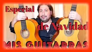 Especial Navidad. Mis Guitarras.