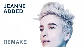 Jeanne Added - Remake (Audio)
