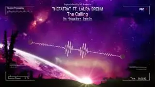 TheFatRat ft. Laura Brehm - The Calling (Da Tweekaz Remix) [HQ Edit]