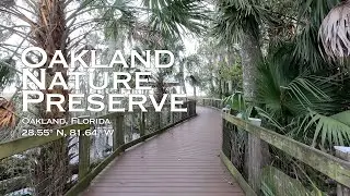 The Oakland Nature Preserve – Oakland, Florida