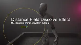 Tutorial UE4 | Distance Field Dissolve Effect