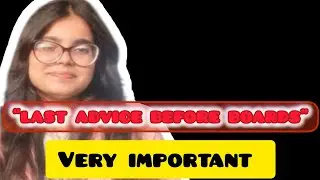 Last Advice Before Boards | 20 Mistakes Every Class 10 Student Must Avoid