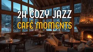 2H Cozy Jazz Caf&eacute; Moments &ndash; Relaxing Coffee Shop Music