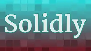 SOLIDLY pronunciation &bull; How to pronounce SOLIDLY