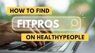 How to use HealthyPeople to find local professionals