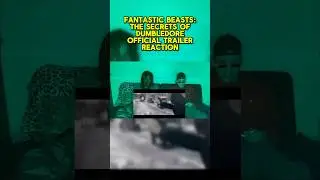 Фантастические твари: Тайны Дамблдора &ndash; Официальный трейлер РЕАКЦИЯ #короткометражные #фантастиче...
