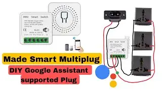 How to made smart multiplug | google assistant supported multiplug | Diy smart switch