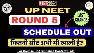 UP NEET ROUND 5 SCHEDULE OUT| VACANT SEAT| कितने रैंक तक मिलेगी सीट|REGISTRATION|CAREER SUPPORT NEET
