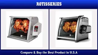Top 10 Rotisseries to buy in USA 2021 | Price & Review