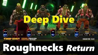 Deep Rock Galactic Deep Dive Gameplay : Roughnecks Return