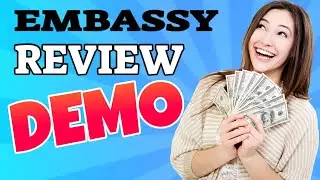 Embassy Review  Demo Video and Embassy Review 2021