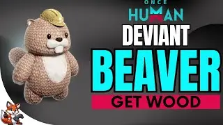 Once Human: How to Catch Pet Beaver (Collects Wood)