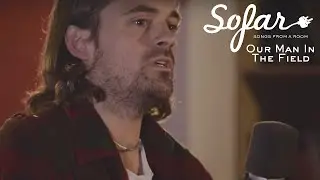 Our Man In The Field - Mice of Men | Sofar London
