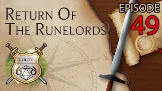 Return of the Runelords | Ep. 49 | Pathfinder 2e | Healthcare in Magnimar