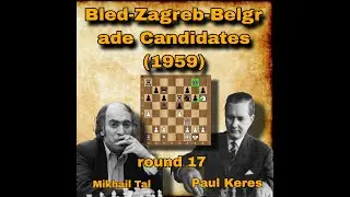 Paul Keres vs Mikhail Tal | round 17 | Bled-Zagreb-Belgrade Candidates (1959) | #chessclub0