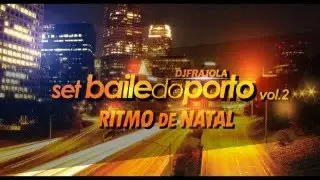 SET BAILE DO PORTO VOL 2 ( QG PROD ) FRAJOLA DJ
