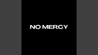 NO MERCY (INSTRUMENTAL)