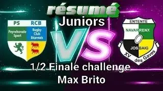 Juniors PSR-RCB vs XV des gaves demi Finale challenge Max Brito résumé