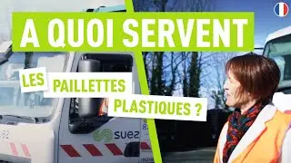 A quoi servent les paillettes plastiques ? | Parlez-vous SUEZ