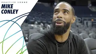 &ldquo;We Found A Way Through Adversity.&rdquo; | Mike Conley Practice Sound | 12.07.24