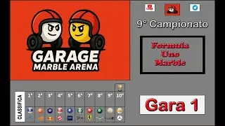 🏁 Gara 1 di 10 🏁 Garage Marble Arena 🏁 9&deg;Campionato ✌ #MarbleRace