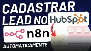 How to Register a Lead in HubSpot Using n8n - Step by Step