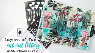 Layers of Fun - Cut Out Letters - New Stencil Release with StencilGirl Products - Nicole Watson Art