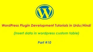 WordPress Plugin Development Tutorials in Hindi/Urdu (Part #10)