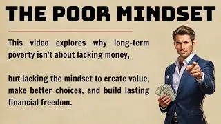 The Poor Mindset || Why Most People Stay Poor&nbsp;||  Improve Your English Fluency ✅️