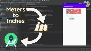 Meters to Inches converter in |android studio| in |Java|