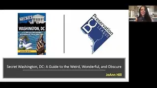 &ldquo;Secret Washington, DC: A Guide to The Weird, Wonderful, and Obscure!&rdquo; with JoAnn Hill
