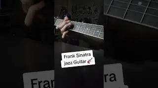 Frank Sinatra Jazz Guitar #leondaishin #guitar #jazzarrangement #daishin #ukulele #jazzversion
