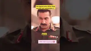 Ft. field marshal sam manekshaw।। #army #nda #armyofficers #attitude #aura #sigma #shorts