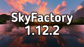 SKYFACTORY 1.12.2 || Скайблок с модами || чиллю