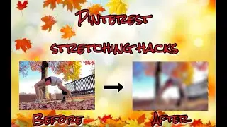 TRYING PINTEREST FLEXIBILITY HACKS!!!!