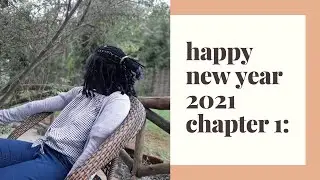 2021...Be Better!! ||AllAboutLaura||