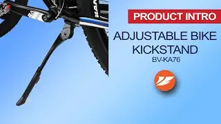 Adjustable Bike kickstand | BV-KA76 | Product Intro
