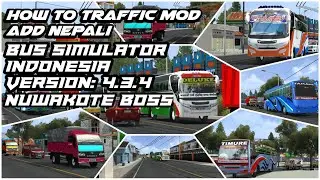 How to Add Nepali Traffic Mod in Bus Simulator Indonesia (Bussid) | Version 4.3.4 | Nuwakote Boss