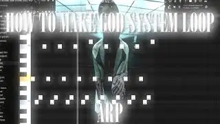 КАК СДЕЛАТЬ GOD SYSTEM LOOP?! GOD SYSTEM LOOP IN FL STUDIO